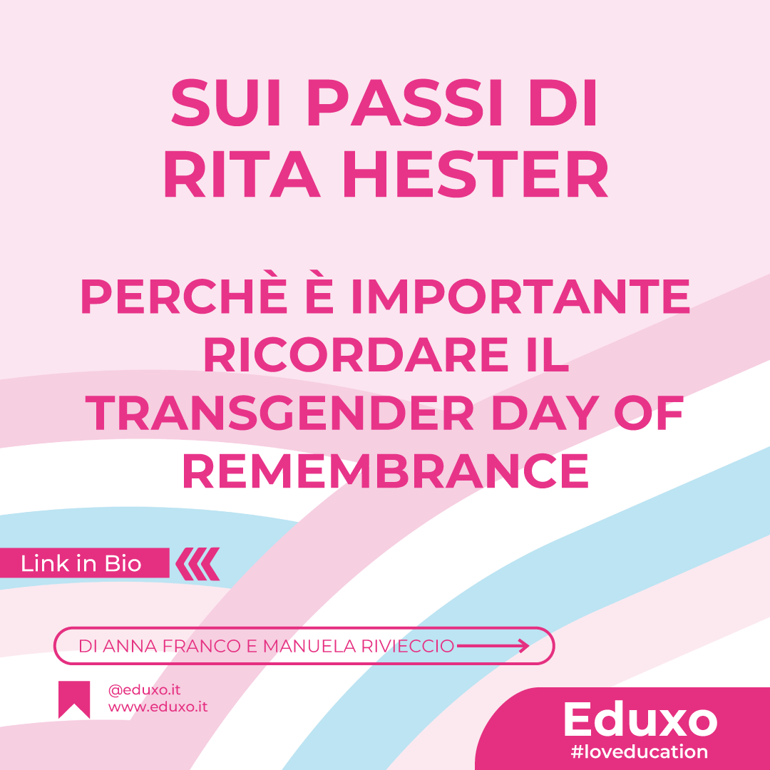 Al momento stai visualizzando SUI PASSI DI RITA HESTER – perchè è importante ricordare il Transgender Day Of Remembrance